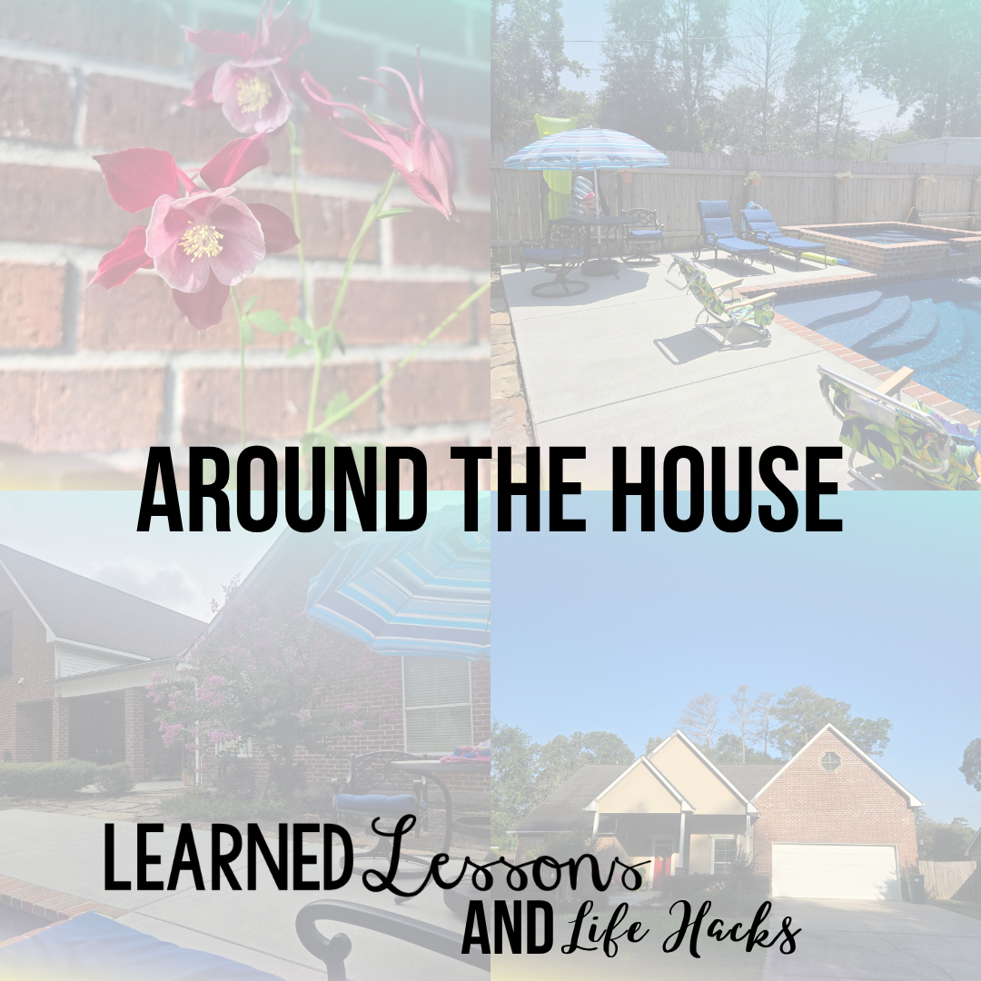 Around the House Must Haves